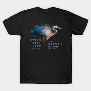 Blue heron bird illustration funny slogan T-Shirt